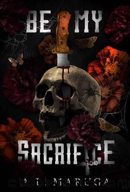 Be My Sacrifice: A Dark Stalker Romance (Brotherhood of the Sacrament Book 2) by A.L. Maruga