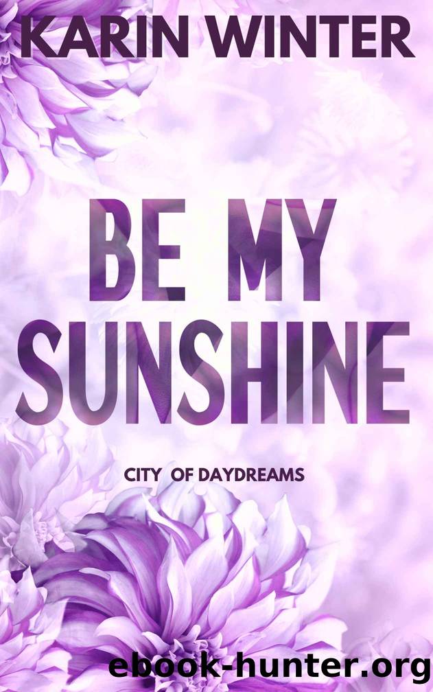 Be My Sunshine by Winter Karin