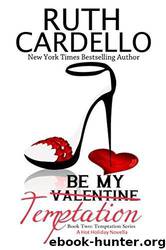 Be My Temptation by Cardello Ruth