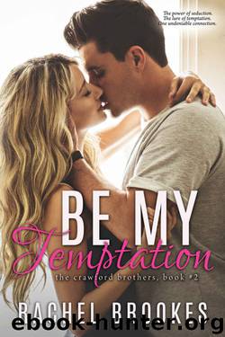 Be My Temptation by Rachel Brookes