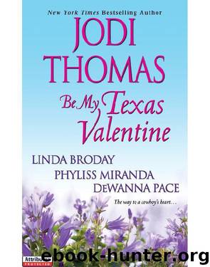 Be My Texas Valentine by Jodi Thomas