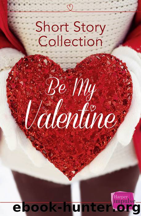 Be My Valentine by Teresa F. Morgan