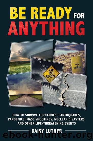 Be Ready for Anything by Daisy Luther