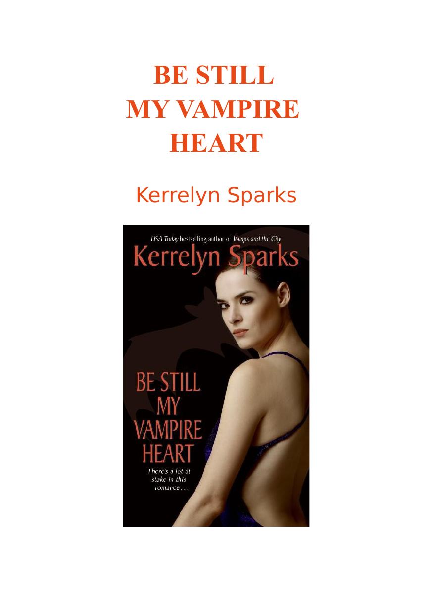 Be Still My Vampire Heart (Love at Stake, Book 3) by Kerrelyn Sparks