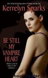 Be Still My Vampire Heart 3 by Sparks Kerrelyn