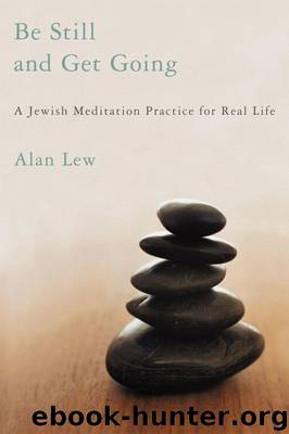 Be Still and Get Going by Alan Lew