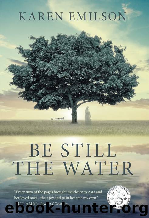Be Still the Water by Karen Emilson