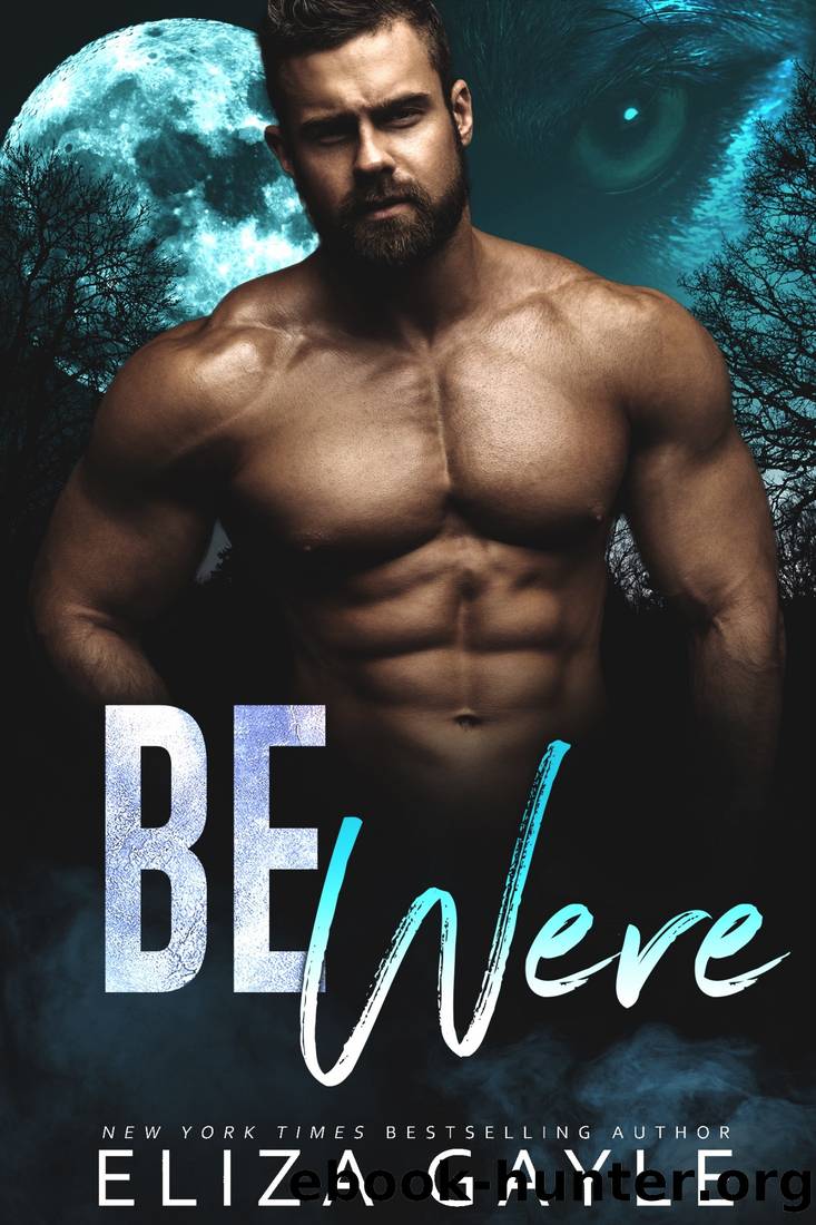 Be Were by Gayle Eliza