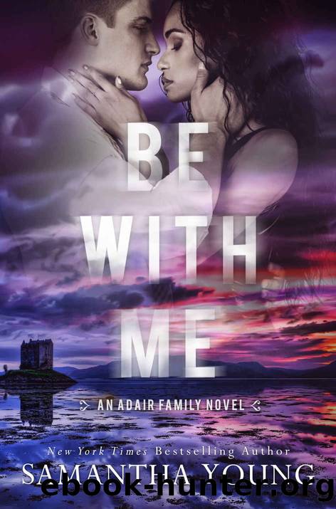 Be With Me: An Adair Family Novel by Young Samantha