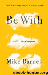 Be With by Mike Barnes
