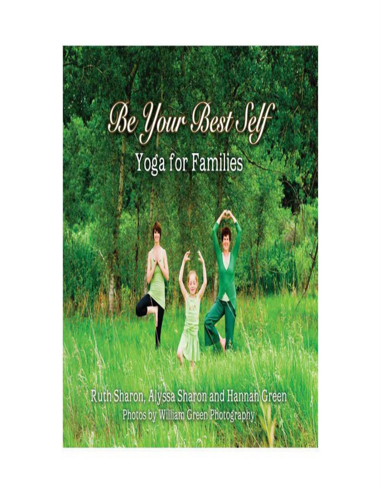 Be Your Best Self - Yoga For Families by Unknow
