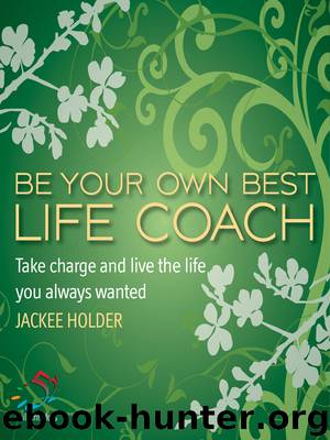 Be Your Own Best Life Coach by Jackee Holder