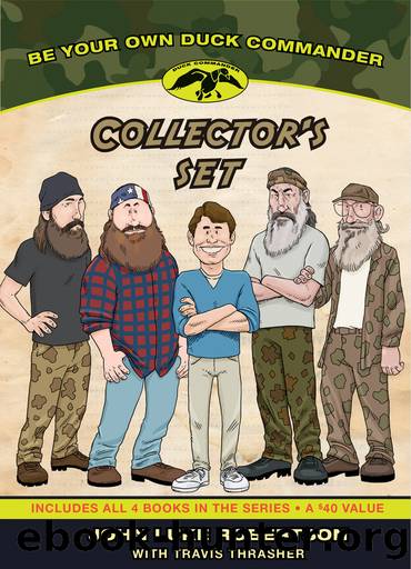 Be Your Own Duck Commander Boxed Set by John Luke Robertson