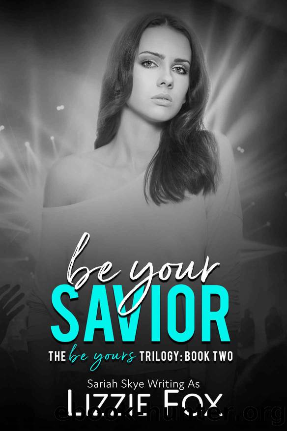 Be Your Savior by Lizzie Fox