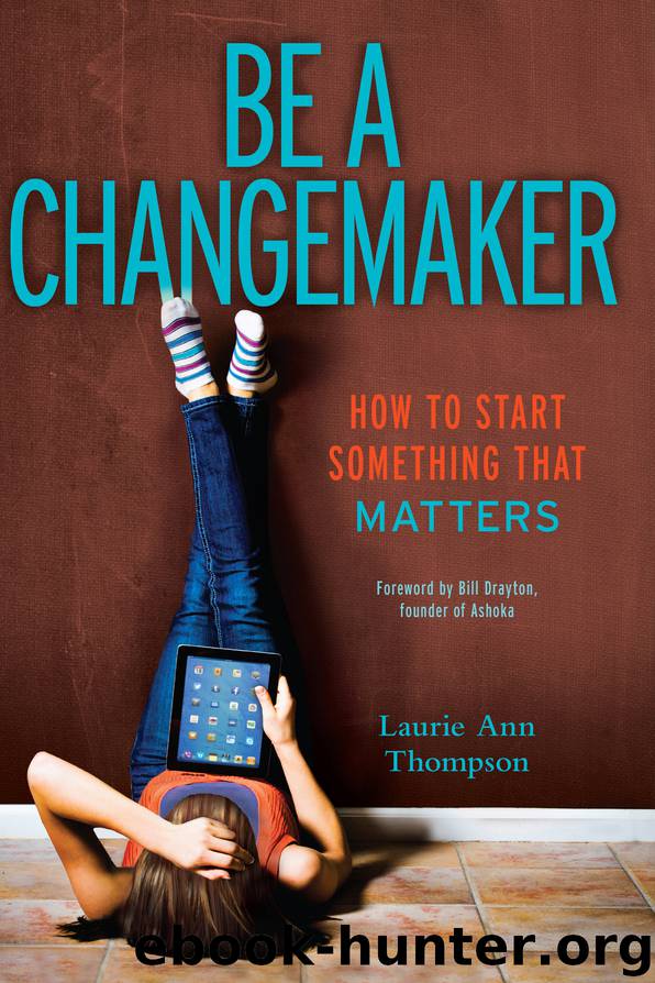 Be a Changemaker by Laurie Ann Thompson