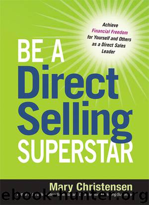 Be a Direct Selling Superstar by Mary Christensen