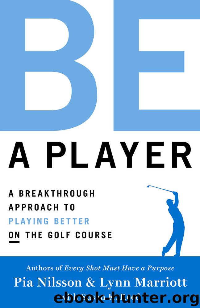Be a Player by Pia Nilsson & Lynn Marriott & Susan K. Reed
