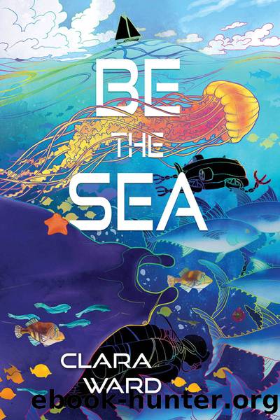 Be the Sea by Clara Ward