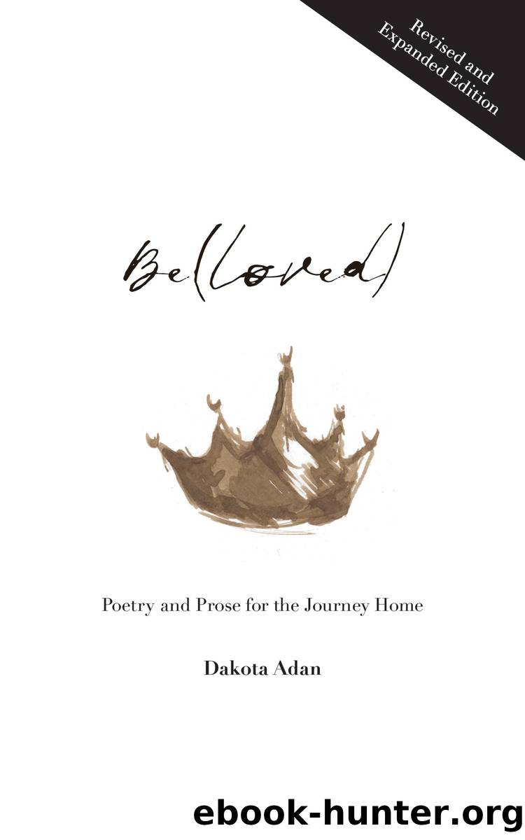 Be(loved) by Dakota Adan