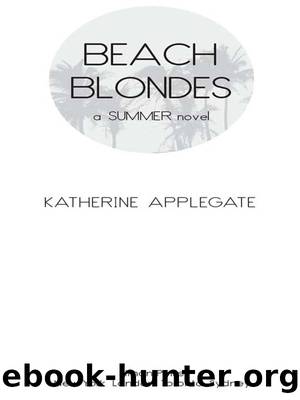 Beach Blondes by Katherine Applegate