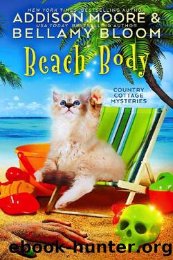 Beach Body (Country Cottage Mysteries Book 24) by Addison Moore & Bellamy Bloom