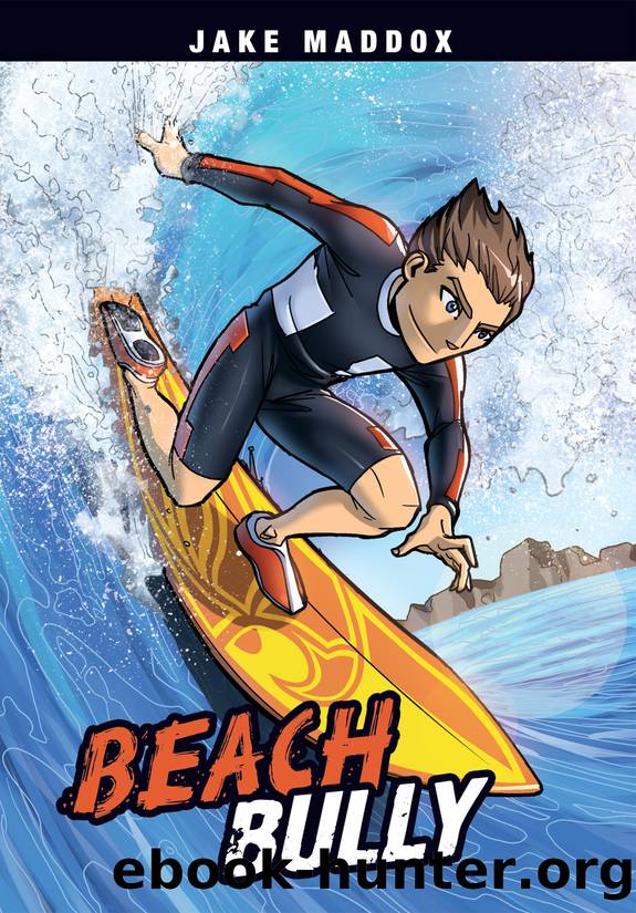Beach Bully by Jake Maddox