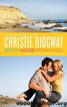 Beach House Beginnings by Christie Ridgway