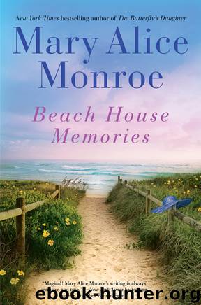 Beach House Memories by Mary Alice Monroe