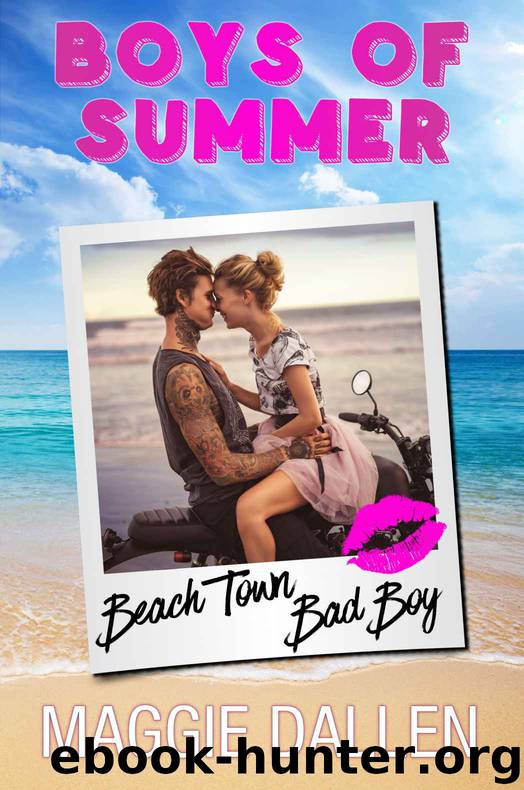 Beach Town Bad Boy: A Briarwood High Novella by Dallen Maggie & Summer Boys of