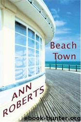 Beach Town by Ann Roberts