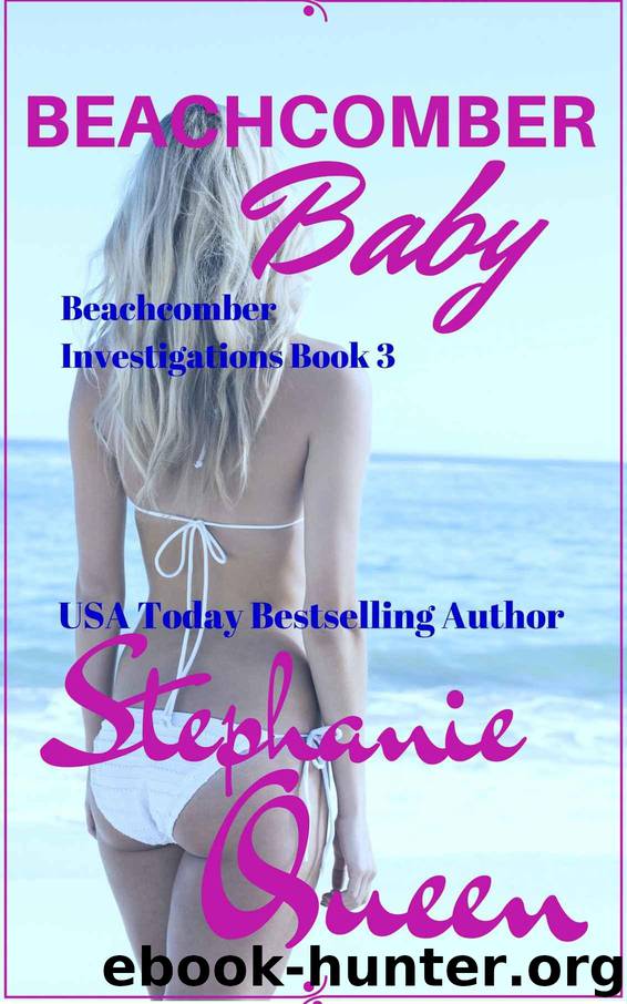 Beachcomber Baby (Beachcomber Investigations Book 3) by Queen Stephanie