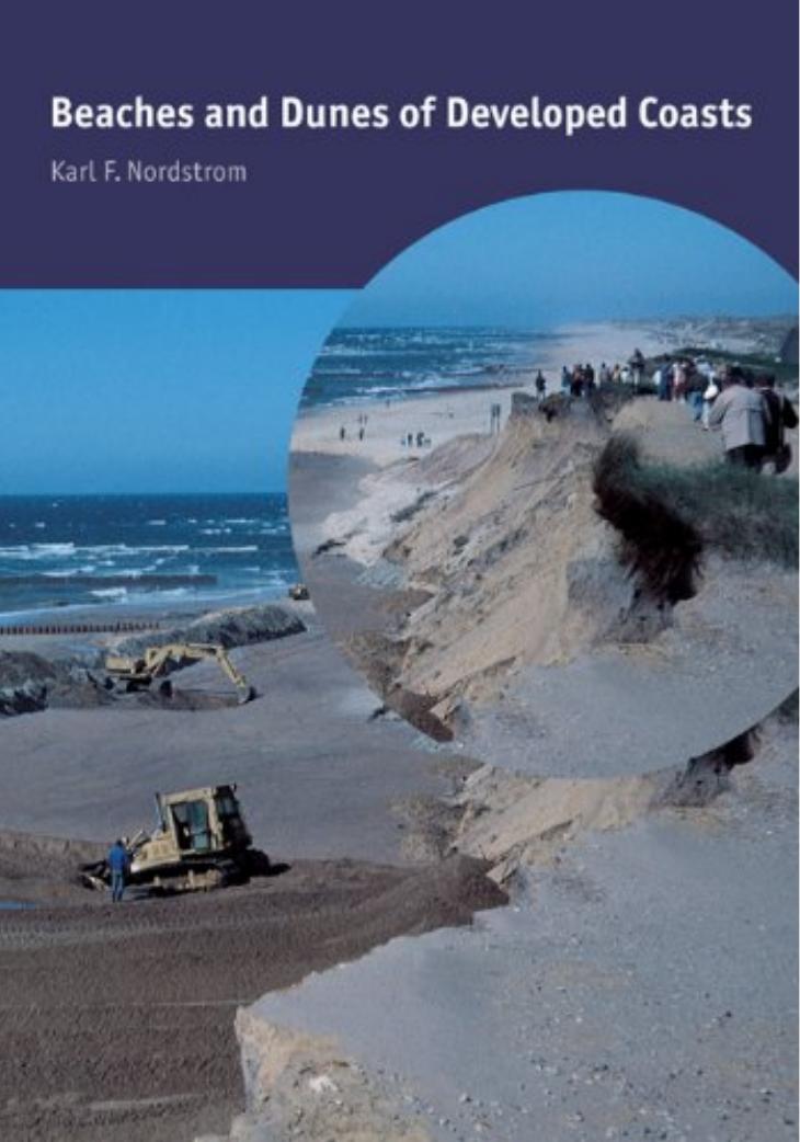 Beaches and Dunes of Developed Coasts by K. F. Nordstrom
