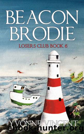 Beacon Brodie: A Losers Club Murder Mystery (Book 6) by Yvonne Vincent