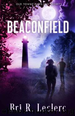 Beaconfield by Bri R. Leclerc