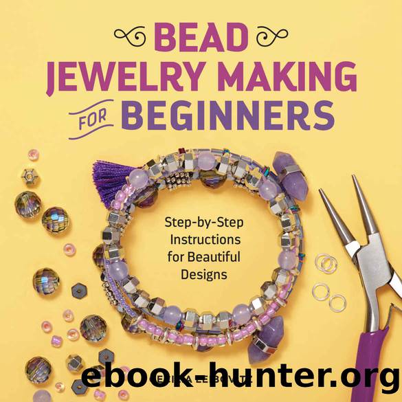Bead Jewelry Making for Beginners: Step-by-Step Instructions for Beautiful Designs by Cecilia Leibovitz