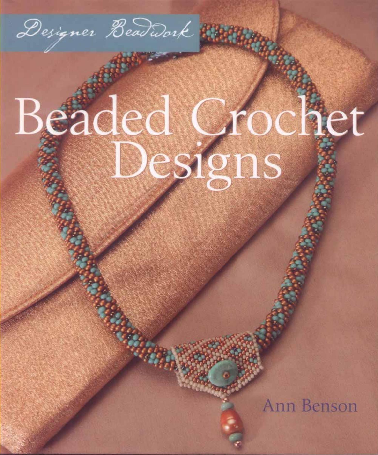Beaded Crochet Designs by Ann Benson