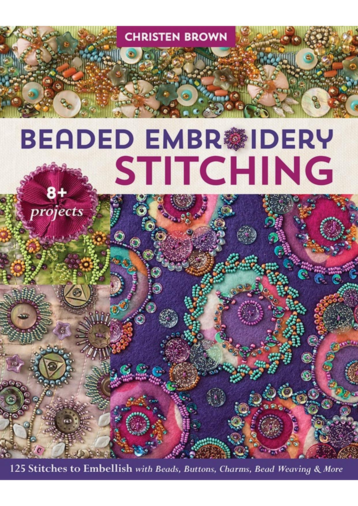 Beaded Embroidery Stitching by Christen Brown