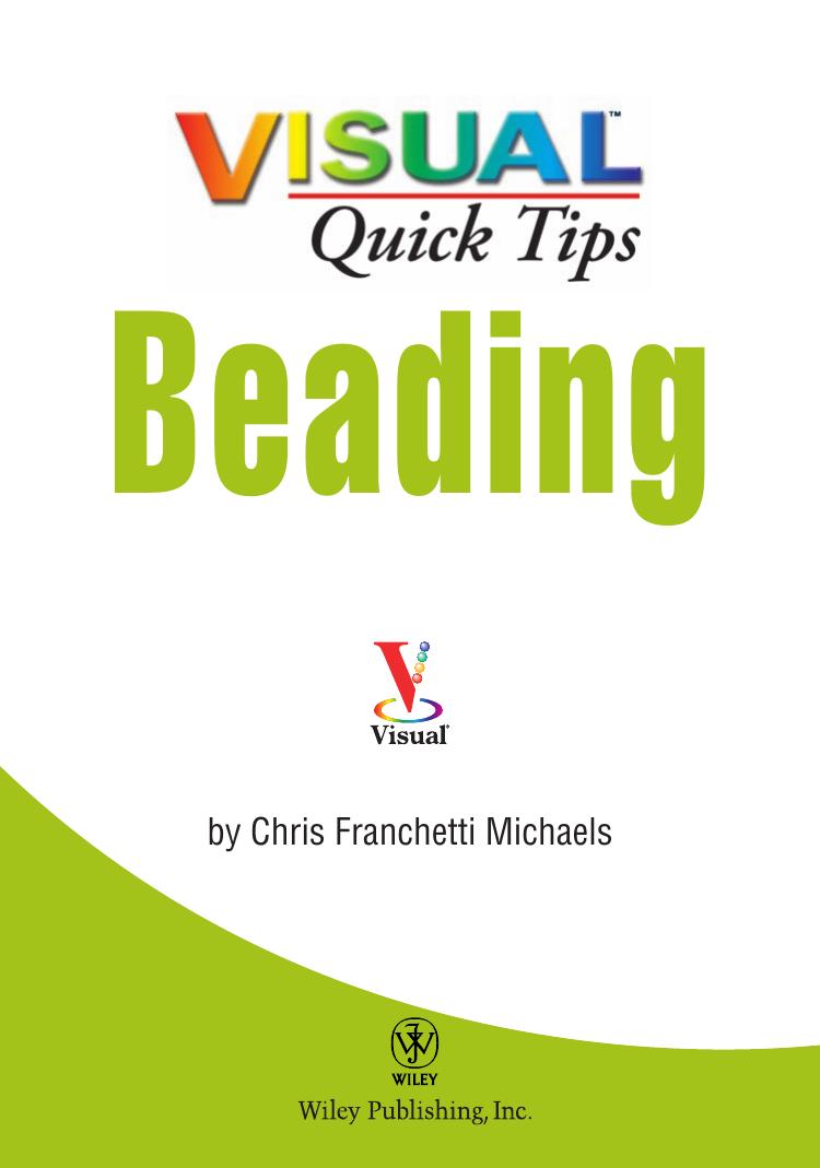 Beading VISUAL Quick Tips by Chris Franchetti Michaels