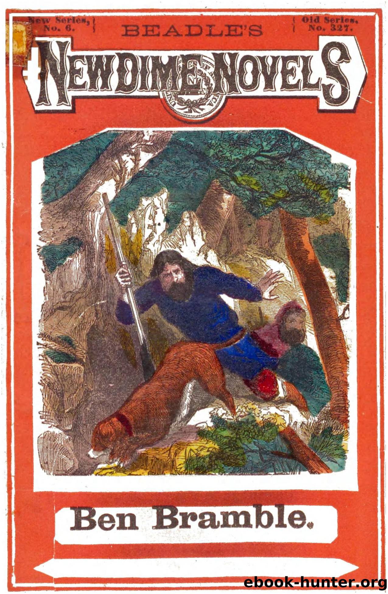 Beadle's New Dime Bovels. New Series #6 by Unknown