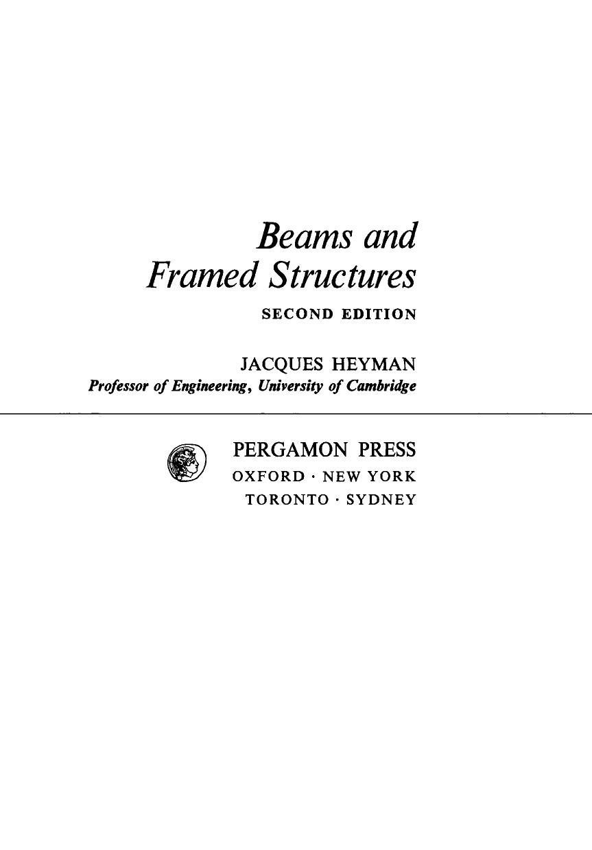 Beams and Framed Structures. Structures and Solid Body Mechanics by Jacques Heyman and B. G. Neal (Auth.)