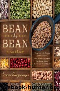 Bean by Bean by Crescent Dragonwagon