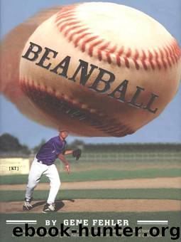 Beanball by Gene Fehler