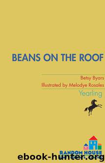Beans on the Roof by Betsy Byars