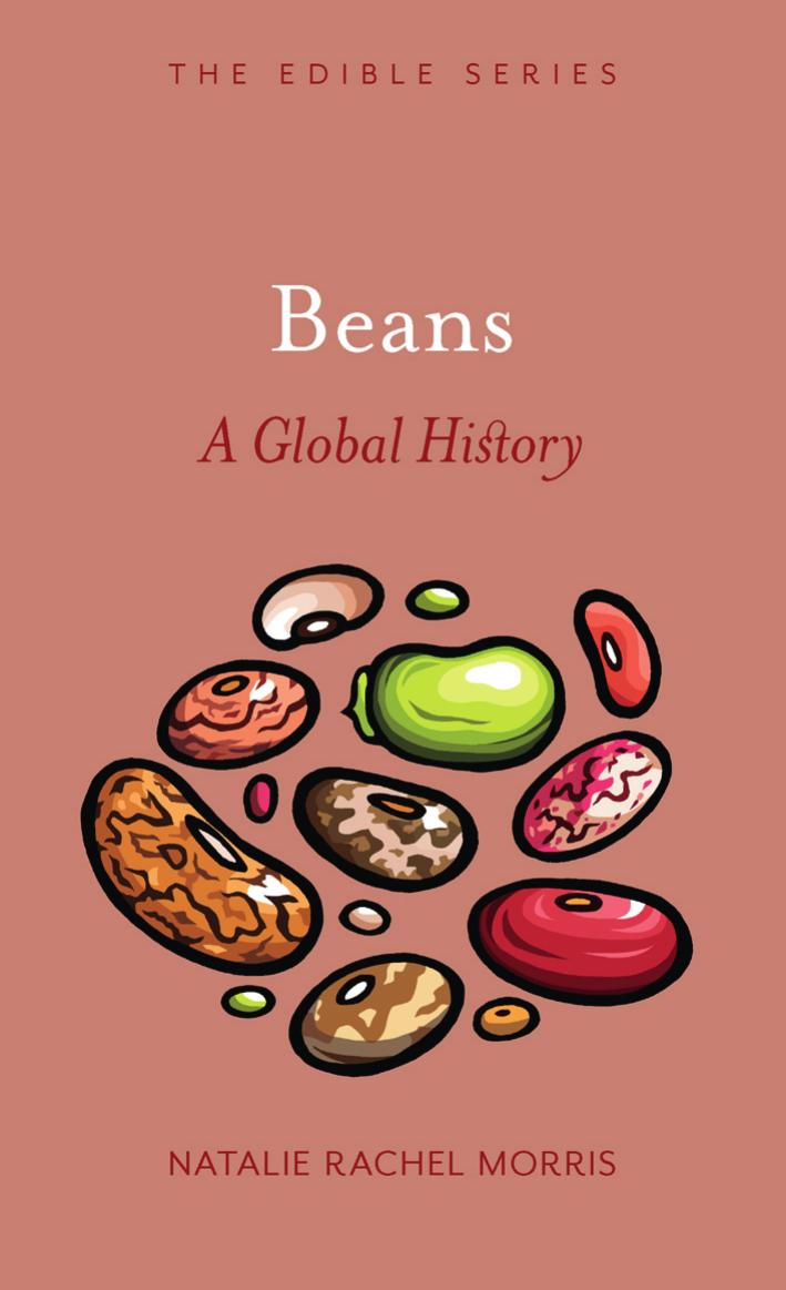 Beans: A Global History by Natalie Rachel Morris