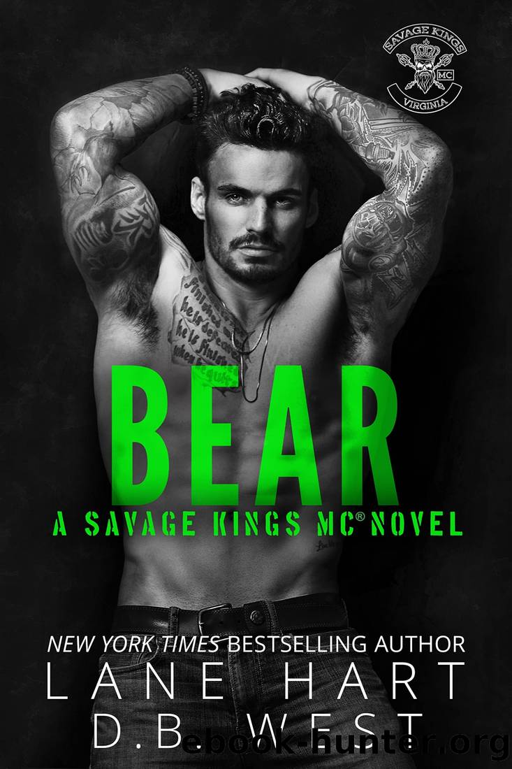 Bear (Savage Kings MC - Virginia Book 3) by Lane Hart & D.B. West