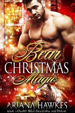 Bear Christmas Magic (BBW Holiday Paranormal Bear Shifter Romance) by Hawkes Ariana