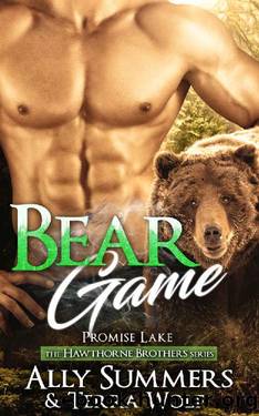 Bear Game: A Paranormal Shape Shifter Romance by Terra Wolf & Ally Summers
