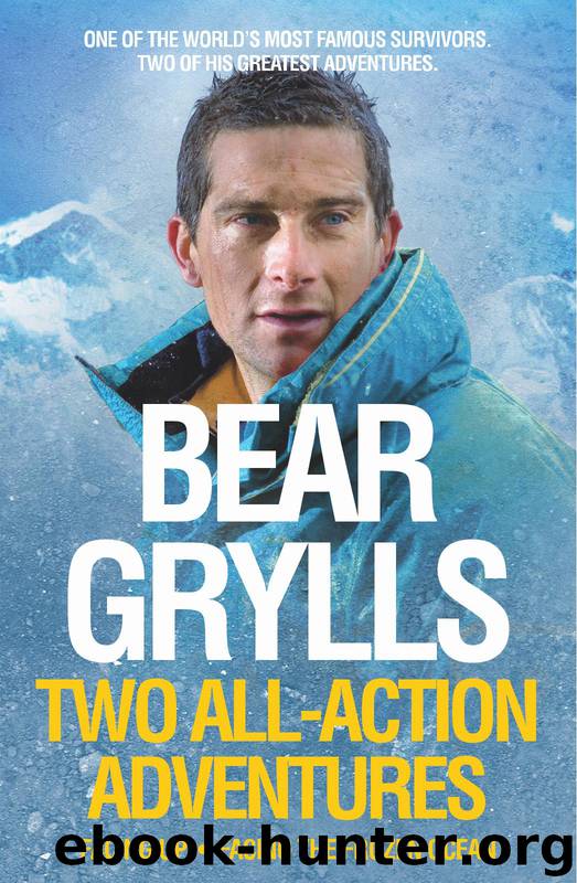 Bear Grylls by Bear Grylls