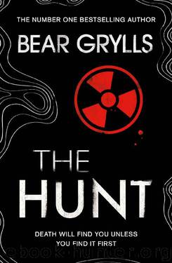 Bear Grylls: The Hunt (Will Jaeger Book 3) by Bear Grylls