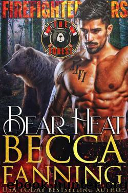 Bear Heat: BBW Fireman Bear Shifter Romance (Firefighter Bears Book 1) by Becca Fanning